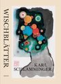 Karl Schlamminger - Wischblätter