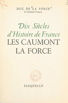 Dix siècles d'histoire de France