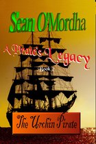 A Pirate's Legacy - A Pirate's Legacy 2: The Urchin Pirate