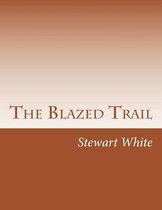 The Blazed Trail