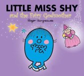 Little Miss Shy & The Fairy Godmother