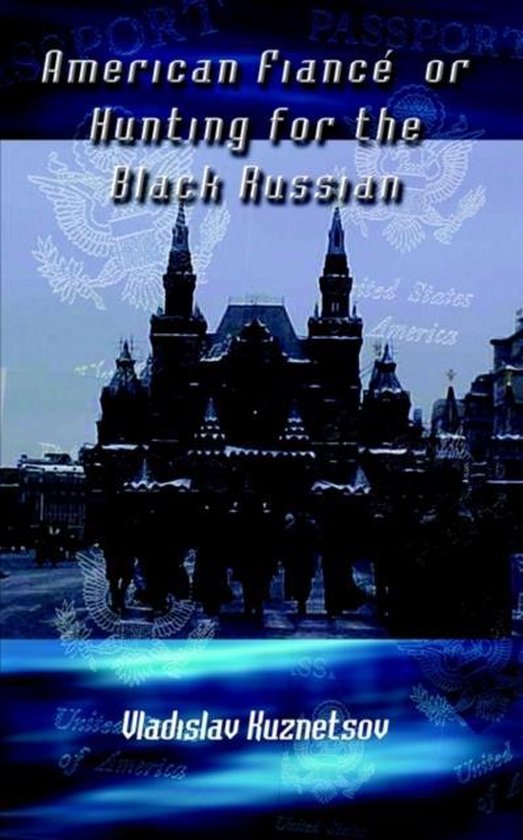 American Fiance' or Hunting for the Black Russian - cover