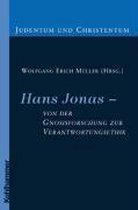 Hans Jonas - Von Der Gnosisforschung Zur Verantwortungsethik