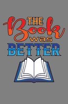 The Book Was Better