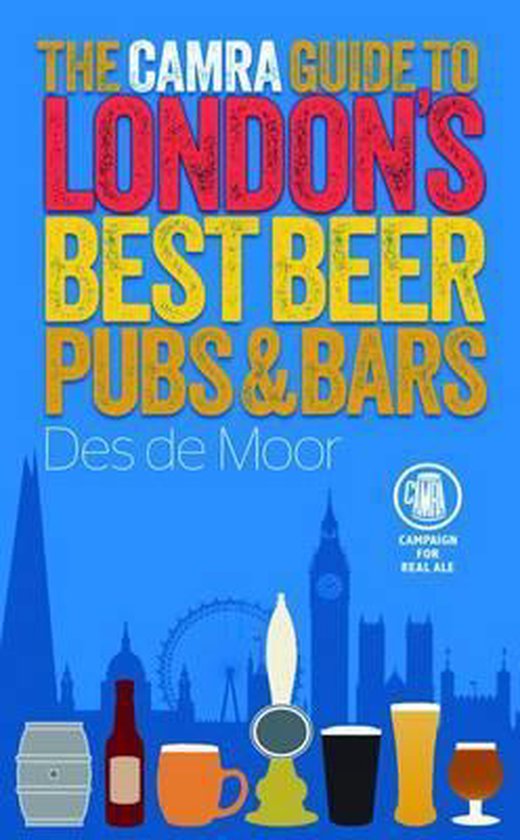 The CAMRA Guide to London's Best Beer, Pubs & Bars - cover