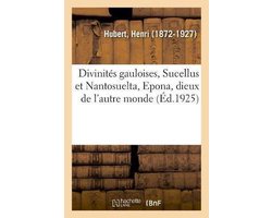 Divinités Gauloises, Sucellus Et Nantosuelta, Epona, Dieux de l'Autre Monde