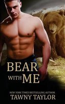 Bear with Me (a Shape Shifter Romance)