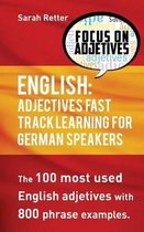 English: Adjectives Fast Track Learning for German Speakers