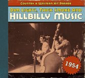 Dim Lights, Thick Smoke & Hillbilly Music 1954