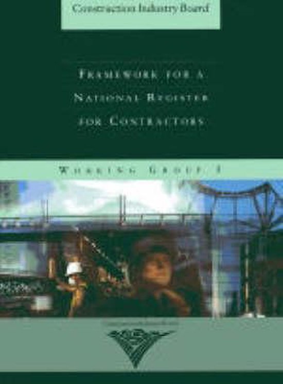 Construction Industry Board Framework for a National Register for Contractors,... bol