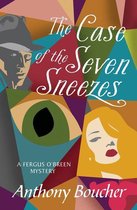 The Fergus O'Breen Mysteries - The Case of the Seven Sneezes
