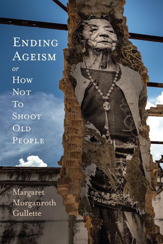 Global Perspectives on Aging - Ending Ageism, or How Not to  ... - cover