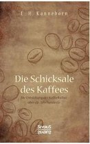 Schicksale des Kaffees