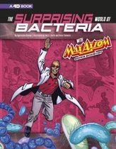 Surprising World of Bacteria with Max Axiom, Super Scientist