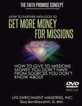 How to Partner with God to Get More Money for Missions