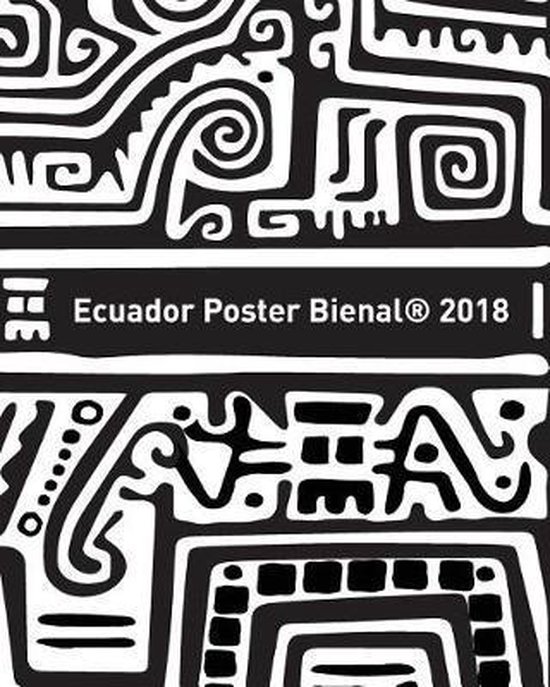 Boek cover Ecuador Poster Bienal 2018 van Ecuador Poster Bienal (Paperback)