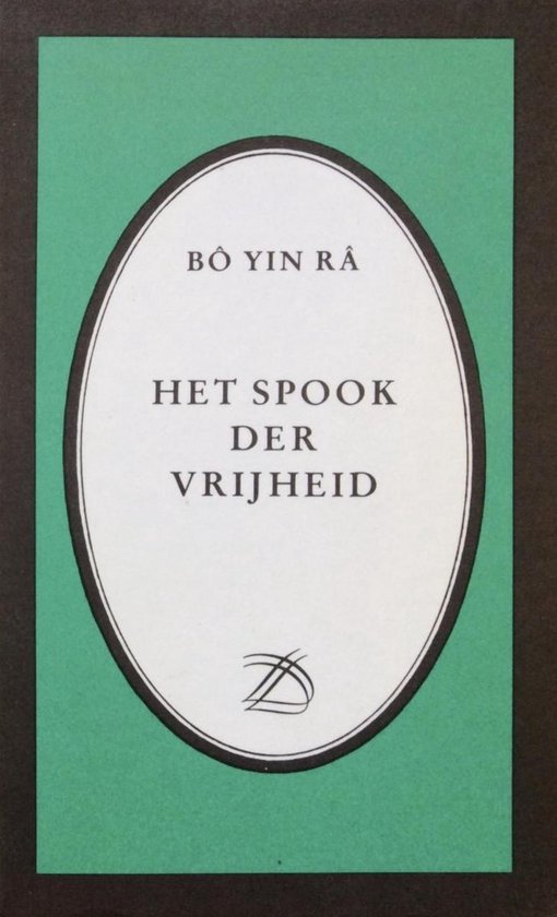 9789060303993 - Het spook der vrijheid