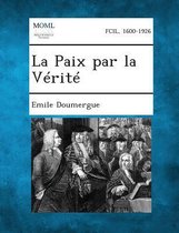 La Paix Par La Verite