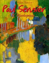 Paul Serusier: 114 Masterpieces