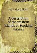 A description of the western islands of Scotland Volume 3