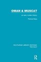 Routledge Library Editions: The Gulf- Oman and Muscat