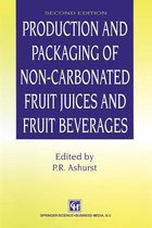 Production and Packaging of Non-Carbonated Fruit Juices and Fruit Beverages