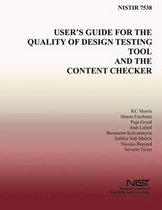 User's Guide for the Quality of Design Testing Tool and the Content Checker
