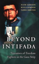 Beyond Intifada