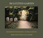 Im letzten Garten