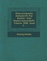 Osterreichische Zeitschrift Fur Rechts- Und Staatswissenschaft, Volume 1848, Issue 2...