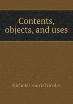 Contents, objects, and uses