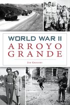 Military - World War II Arroyo Grande