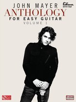 John Mayer Anthology for Easy Guitar - Volume 1 (Songbook)