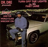 Dr. Dre presents: Lonzo & World Class Wreckin Cru