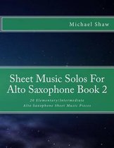 Sheet Music Solos For Alto Saxophone Book 2
