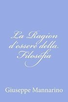 La Ragion d'Essere Della Filosofia