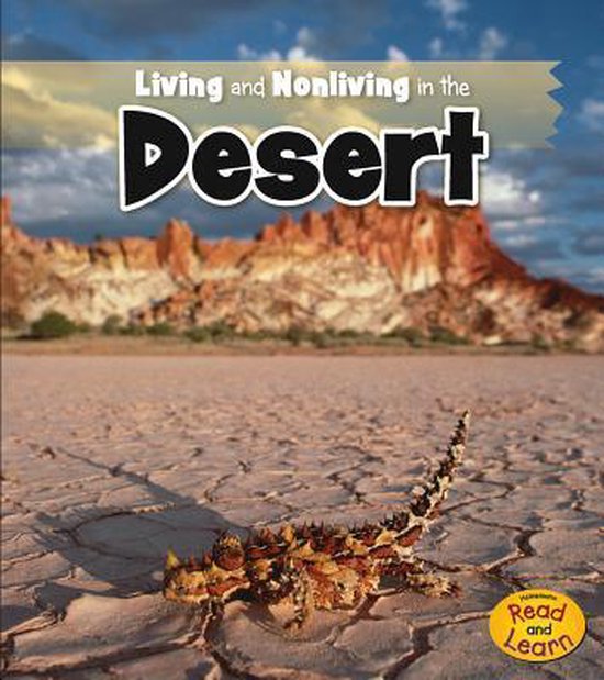 Living and Nonliving in the Desert, Rebecca Rissman 9781410953872
