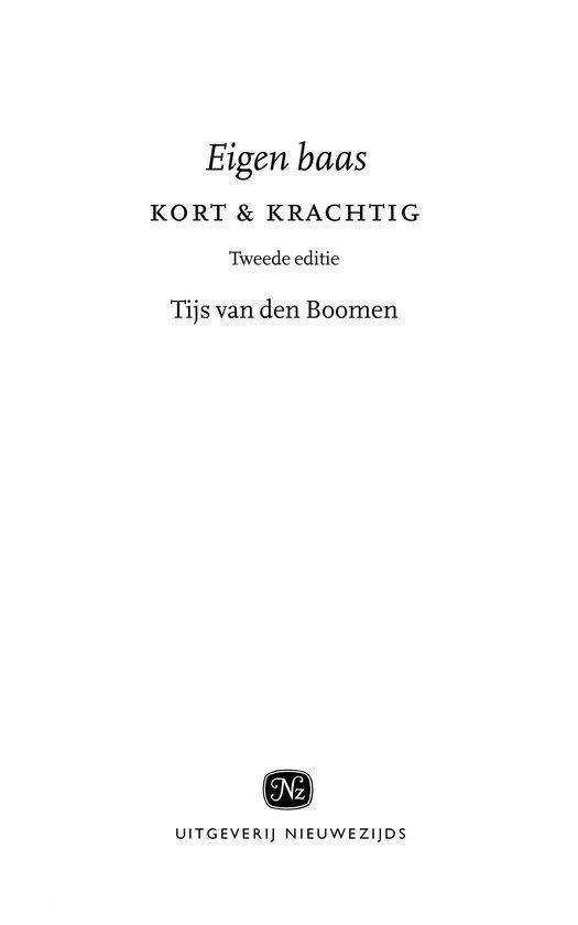 Titelpagina met 'Eigen baas', 'KORT & KRACHTIG', 'Tweede editie' en 'Tijs van den Boomen'.