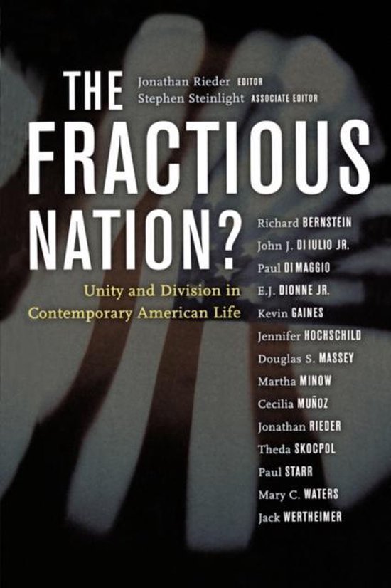 The Fractious Nation? - Unity and Division in Contemporary American ...