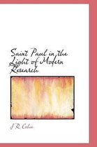 Saint Paul in the Light of Modern Research