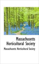 Massachusetts Horticultural Society