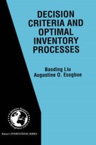 Decision Criteria and Optimal Inventory Processes