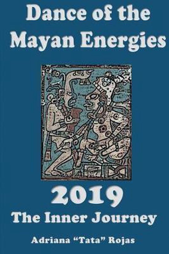 The Dance of Mayan Energies 2019 - cover