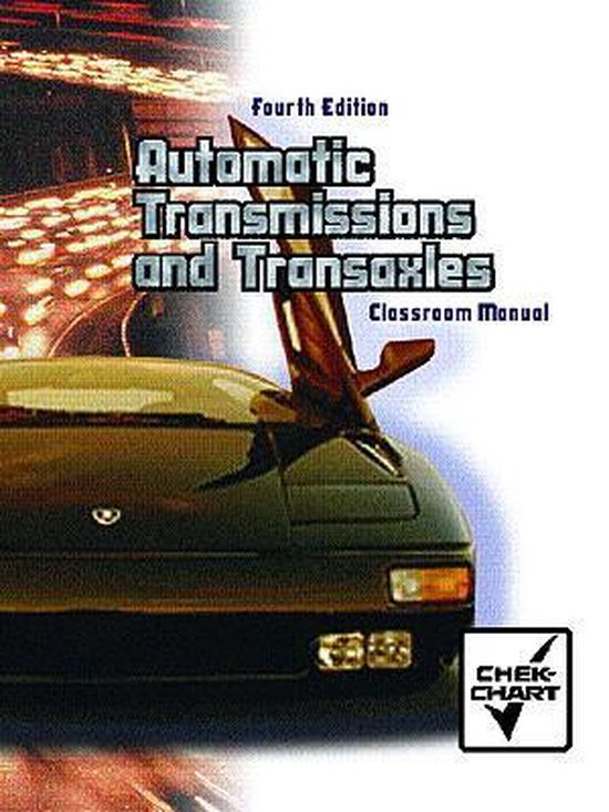 Classroom Manual for Automatic Transmissions and Transaxles ...