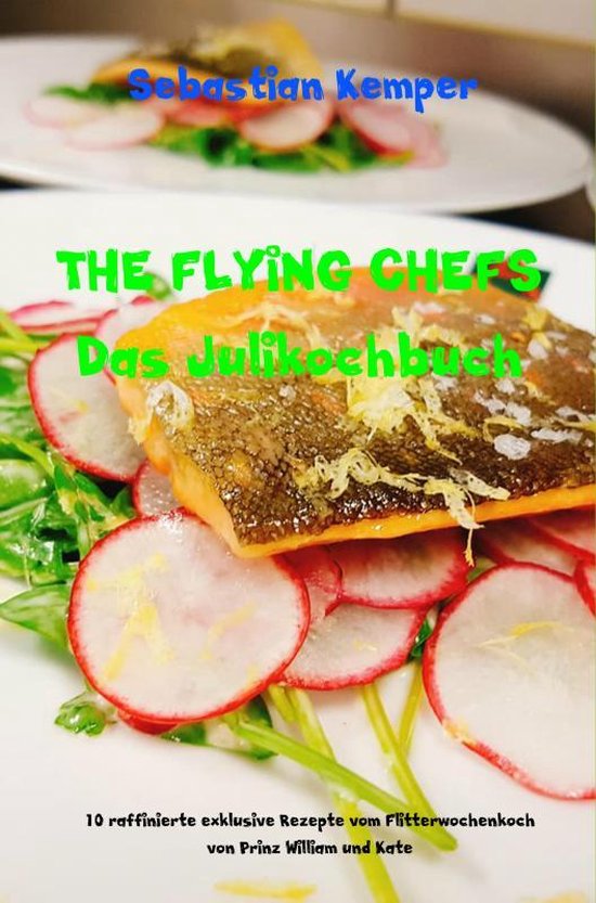 THE FLYING CHEFS Das Julikochbuch - cover