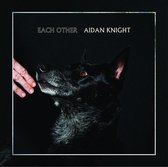 Aidan Knight - Each Other (LP)