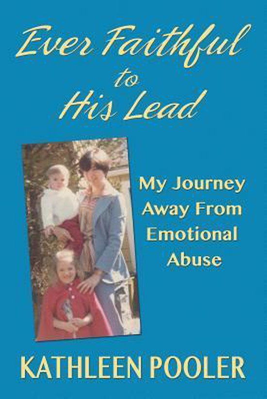 Ever Faithful to His Lead - cover