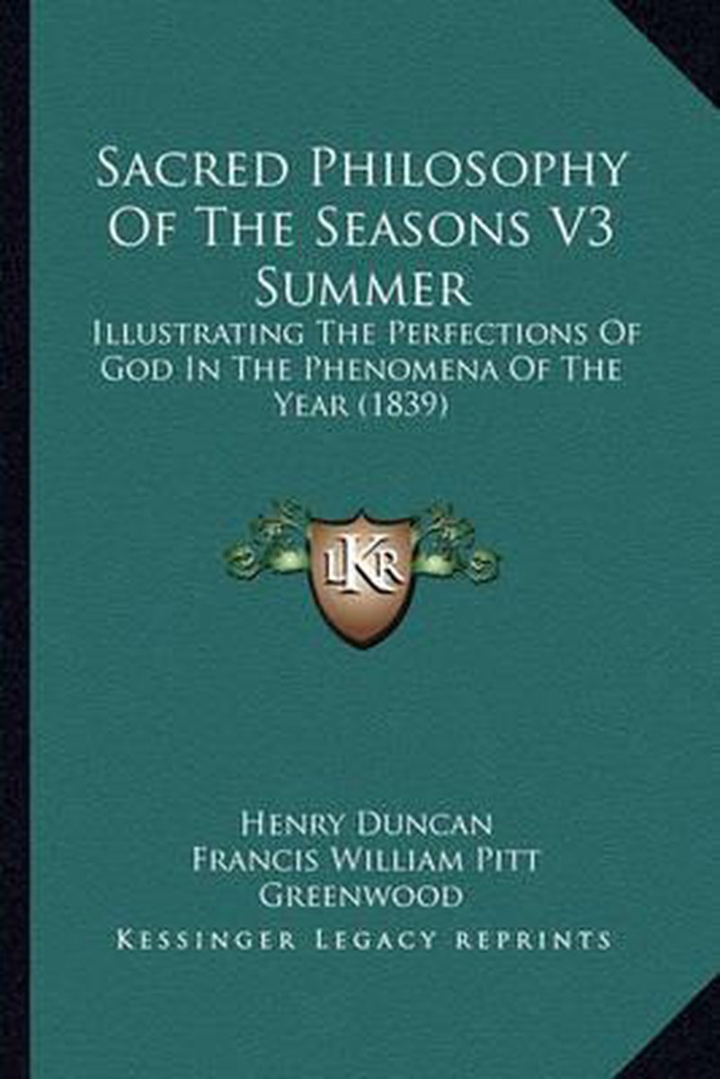 Sacred Philosophy Of The Seasons V3 Summer van Henry Duncan