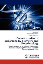 Genetic studies of Sugarcane by biometry and biotechnology