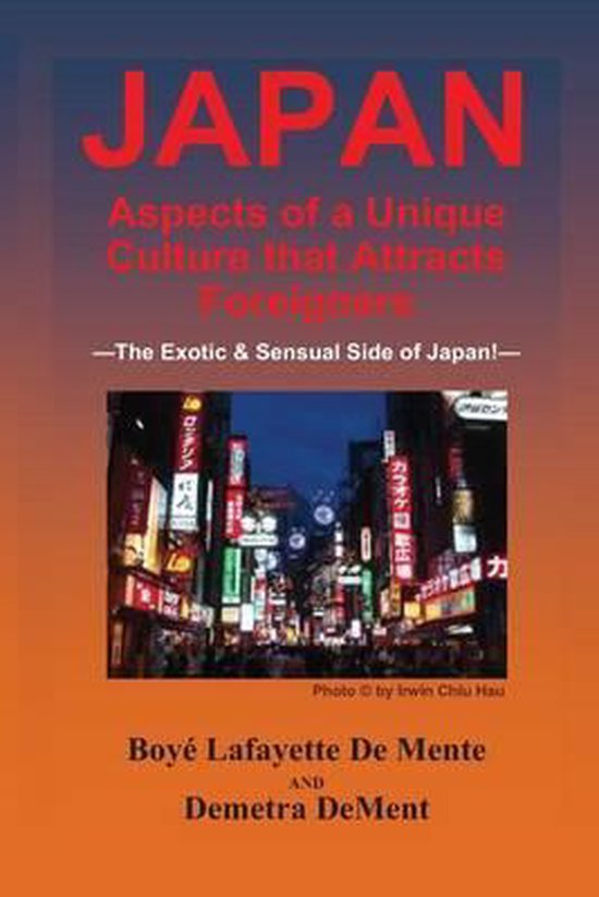 JAPAN Aspects of a Unique Culture that Attracts Foreigners - cover